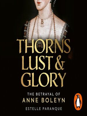 cover image of Thorns, Lust and Glory